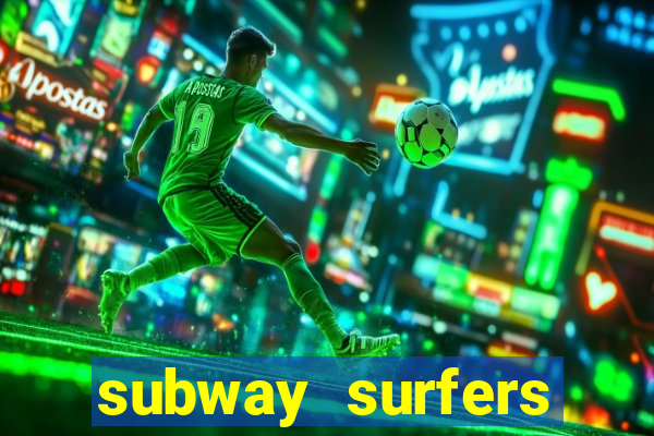 subway surfers start game havana